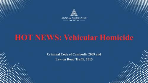 HOT NEWS – VEHICULAR HOMICIDE - EN